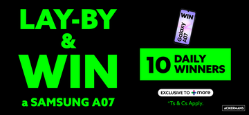 Lay-By & Win a Samsung A07 Ts & Cs