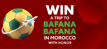 WIN a Morocco Bafana Bafana Soccer Experience with Honor