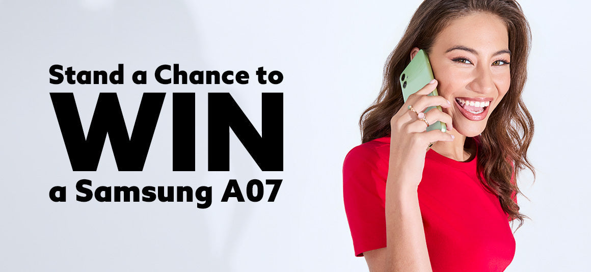 Stand a Chance to WIN The Samsung Galaxy A07
