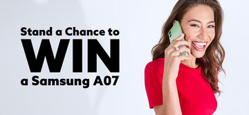 Stand a Chance to WIN The Samsung Galaxy A07